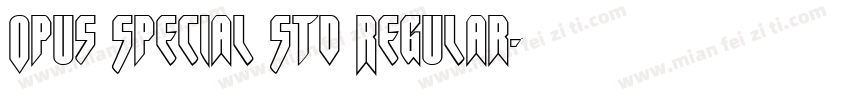 Opus Special Std Regular字体转换